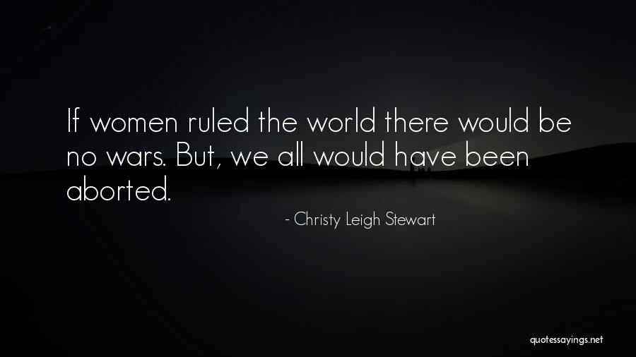 Aborted Quotes By Christy Leigh Stewart