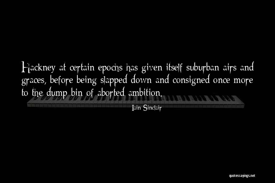 Aborted Quotes By Iain Sinclair