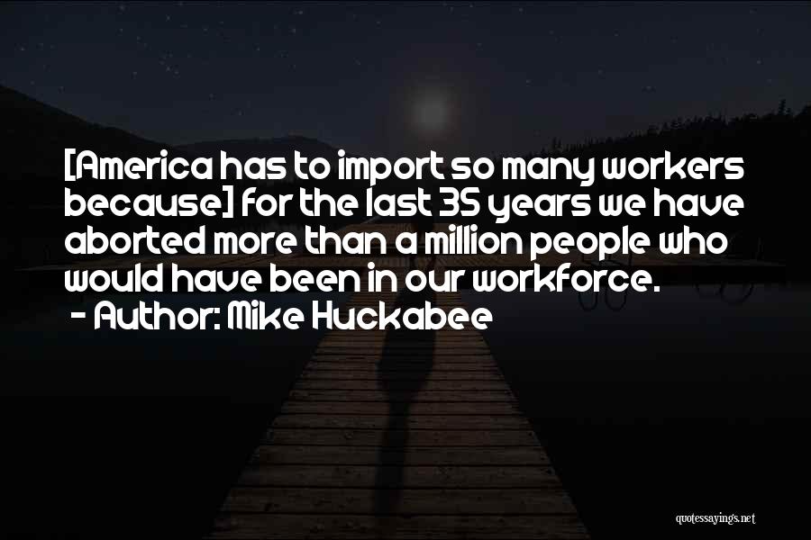 Aborted Quotes By Mike Huckabee