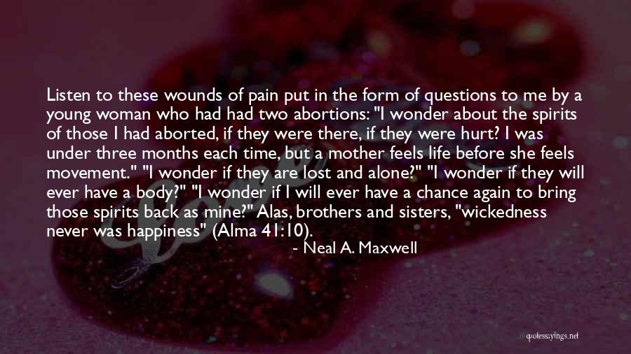 Aborted Quotes By Neal A. Maxwell