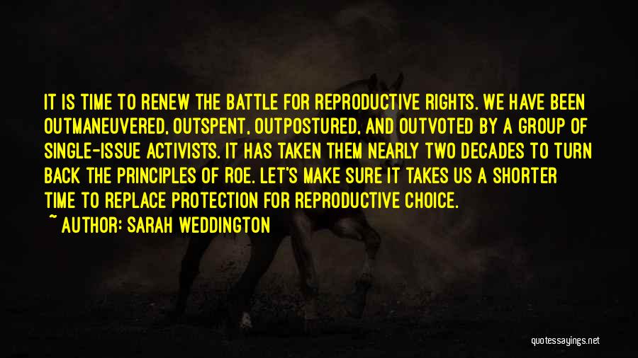 Abortion Activists Quotes By Sarah Weddington