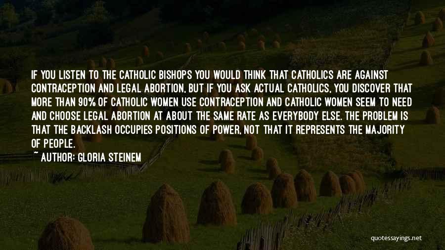 Abortion Against Quotes By Gloria Steinem