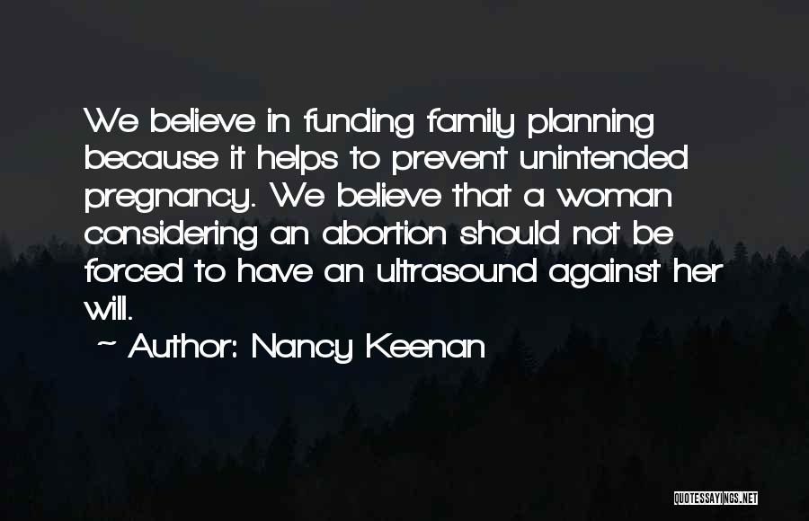 Abortion Against Quotes By Nancy Keenan