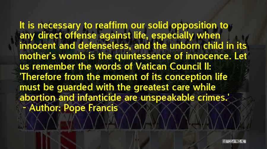Abortion Against Quotes By Pope Francis