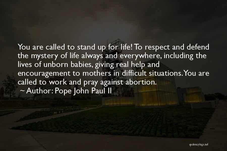 Abortion Against Quotes By Pope John Paul II