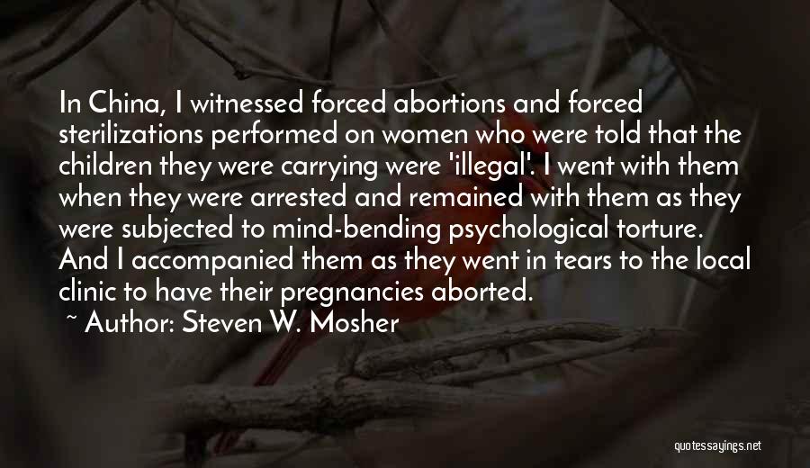 Abortion Illegal Quotes By Steven W. Mosher