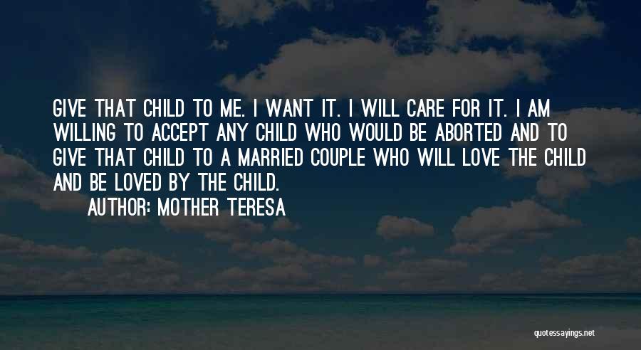 Abortion Mother Teresa Quotes By Mother Teresa