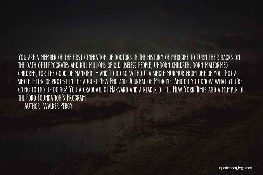 Abortion Protest Quotes By Walker Percy