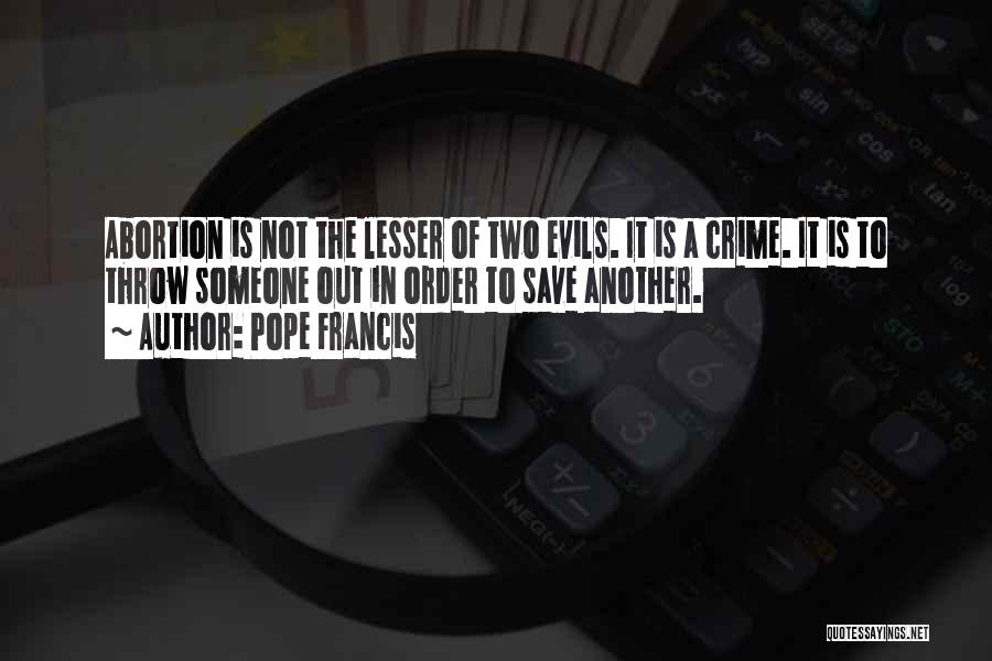 Abortion Quotes By Pope Francis