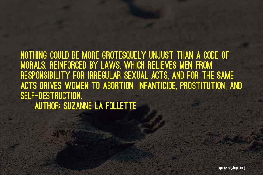 Abortion Quotes By Suzanne La Follette