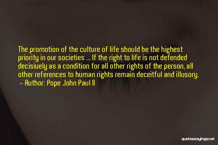 Abortion Rights Quotes By Pope John Paul II