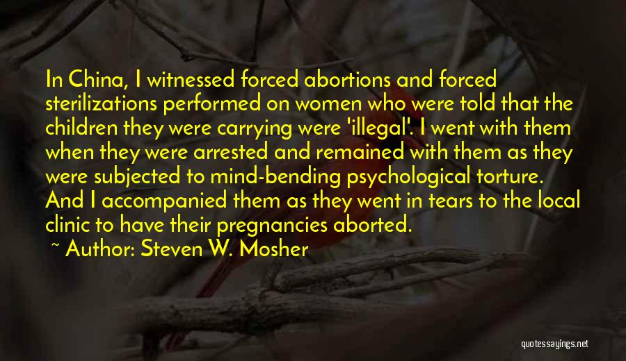 Abortion Should Be Illegal Quotes By Steven W. Mosher