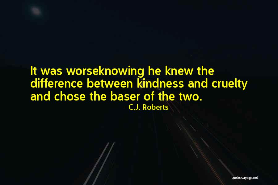 Abortionists Play Quotes By C.J. Roberts Abortionists Play Quotes By C.J. Roberts