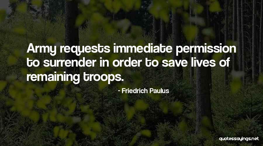 Aboulhosn Family Quotes By Friedrich Paulus Aboulhosn Family Quotes By Friedrich Paulus