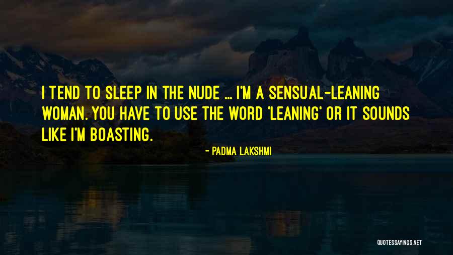 Aboulhosn Family Tree Quotes By Padma Lakshmi Aboulhosn Family Tree Quotes By Padma Lakshmi