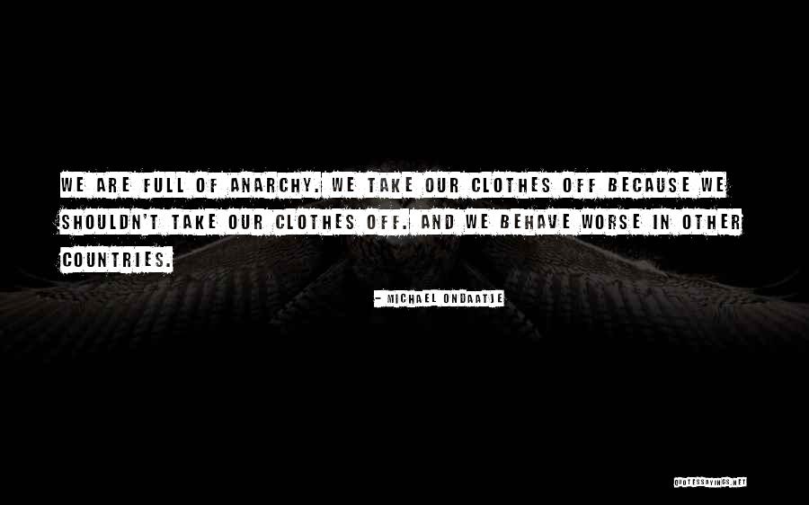 Aboulhosn Origin Quotes By Michael Ondaatje Aboulhosn Origin Quotes By Michael Ondaatje
