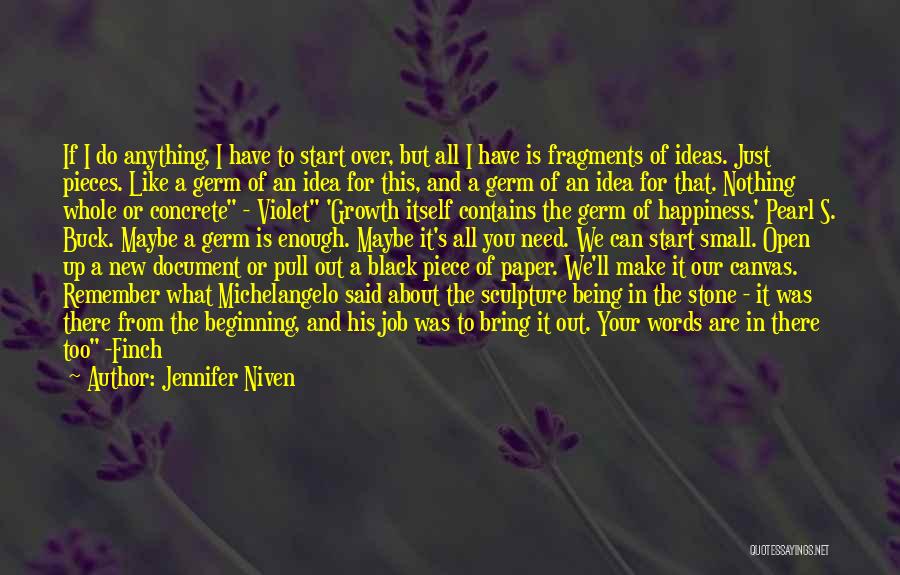 About Anything Quotes By Jennifer Niven