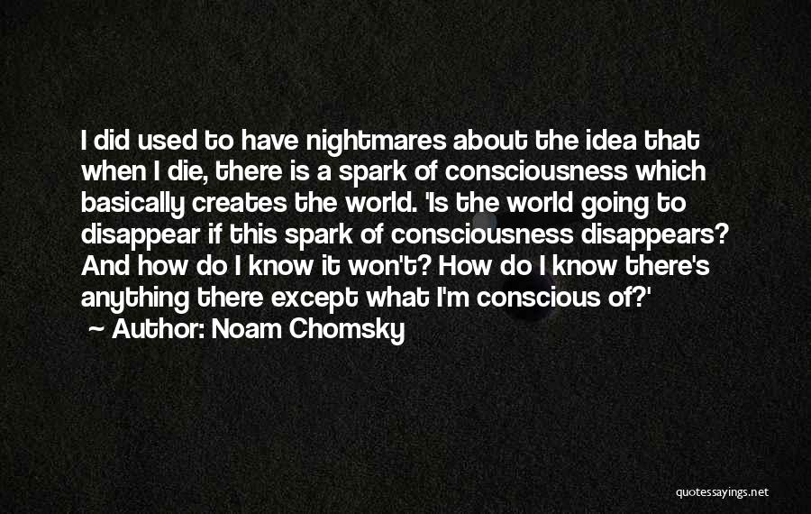 About Anything Quotes By Noam Chomsky