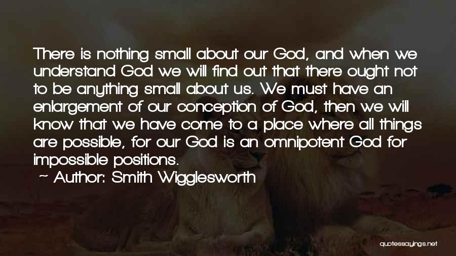 About Anything Quotes By Smith Wigglesworth