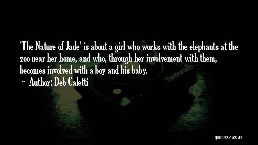 About Baby Girl Quotes By Deb Caletti