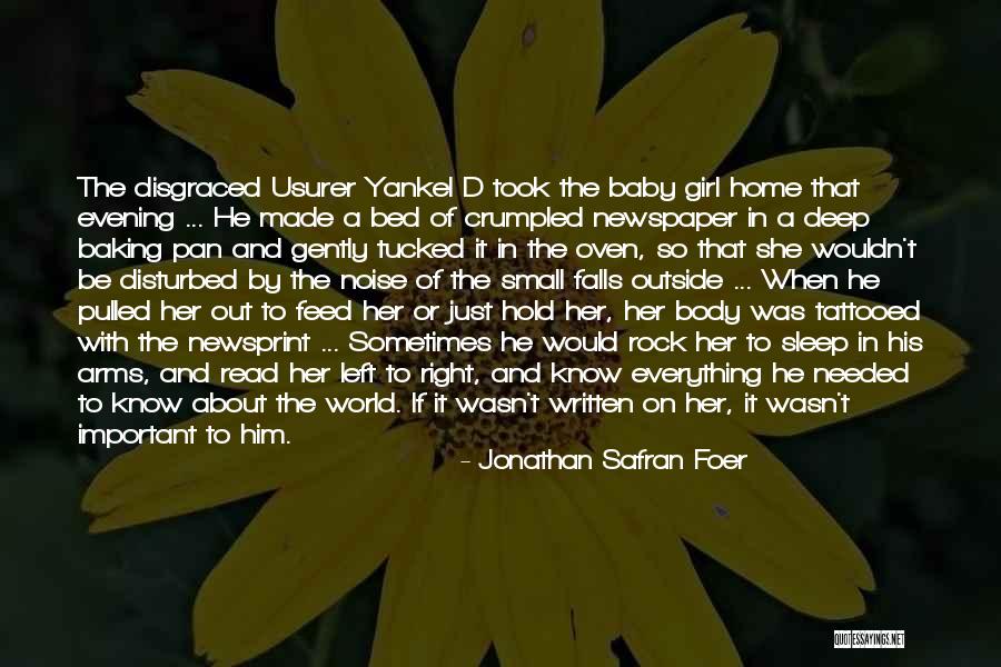 About Baby Girl Quotes By Jonathan Safran Foer About Baby Girl Quotes By Jonathan Safran Foer