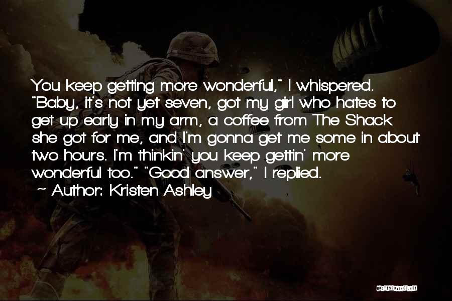 About Baby Girl Quotes By Kristen Ashley