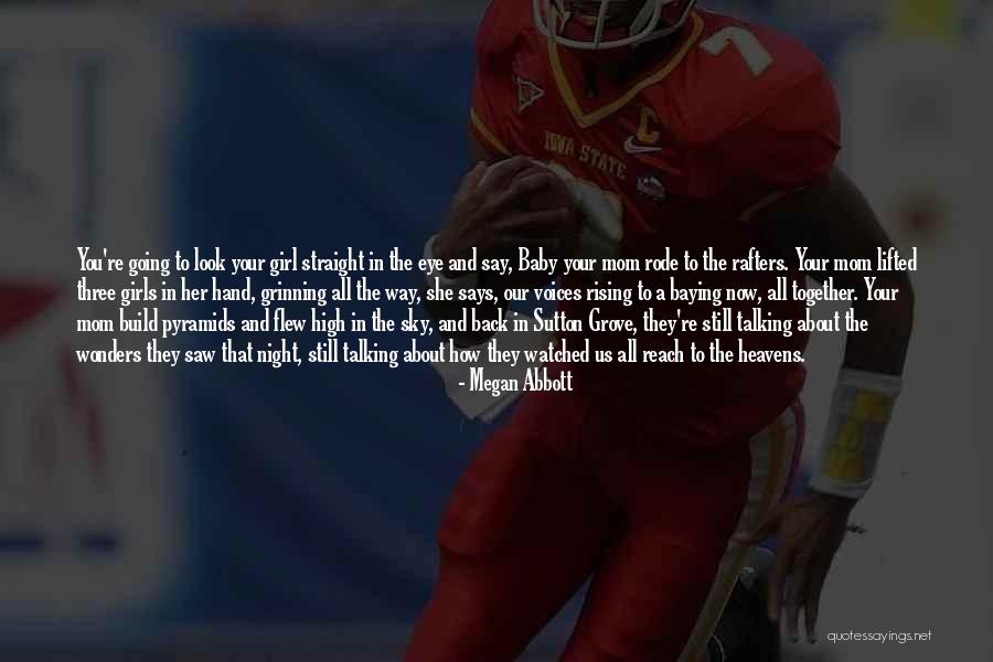 About Baby Girl Quotes By Megan Abbott About Baby Girl Quotes By Megan Abbott