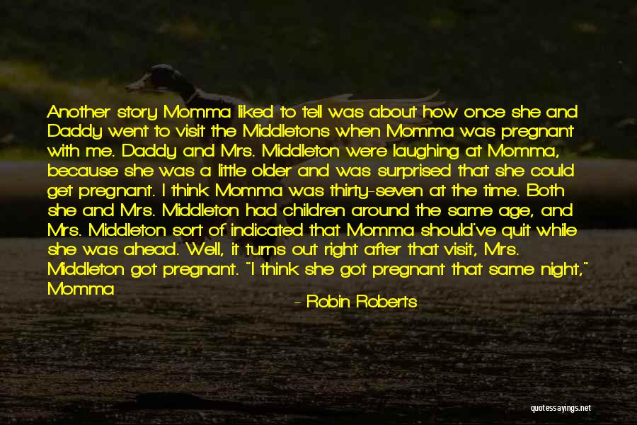 About Baby Girl Quotes By Robin Roberts About Baby Girl Quotes By Robin Roberts