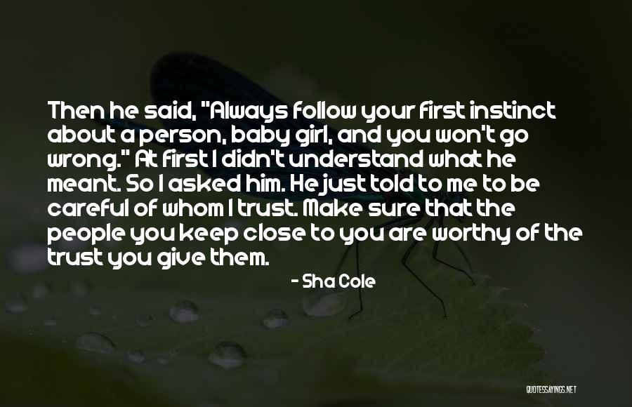 About Baby Girl Quotes By Sha Cole