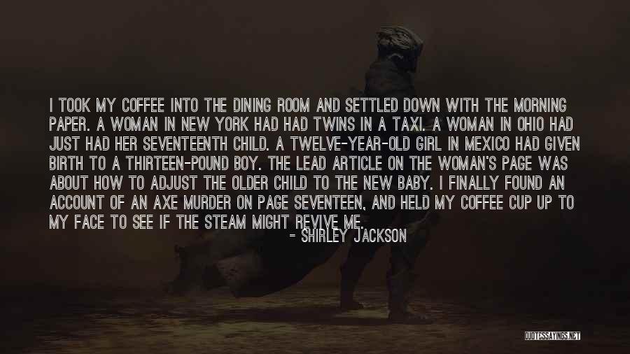 About Baby Girl Quotes By Shirley Jackson About Baby Girl Quotes By Shirley Jackson