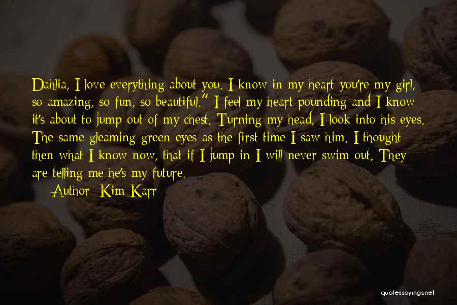 About Beautiful Girl Quotes By Kim Karr