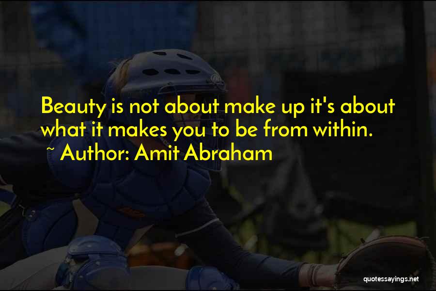 About Beauty Quotes By Amit Abraham