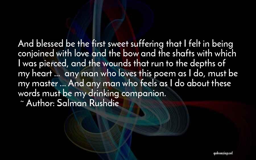 About Being Blessed Quotes By Salman Rushdie