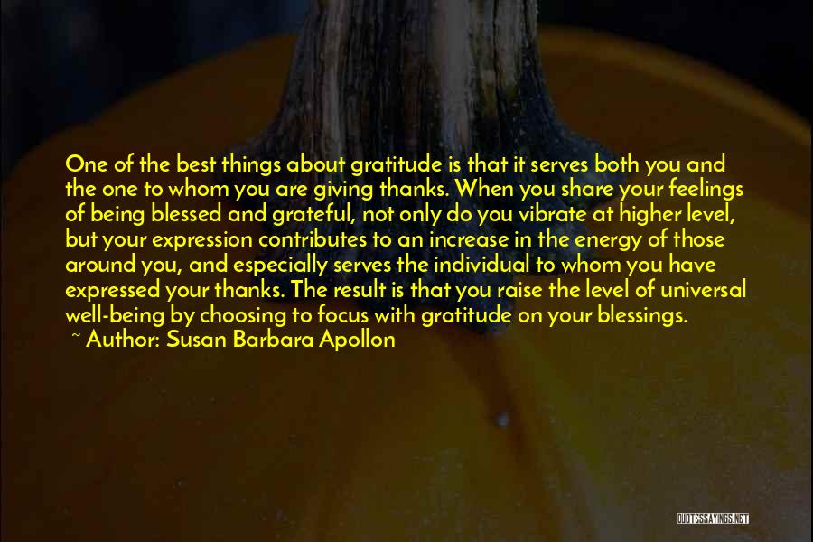 About Being Blessed Quotes By Susan Barbara Apollon