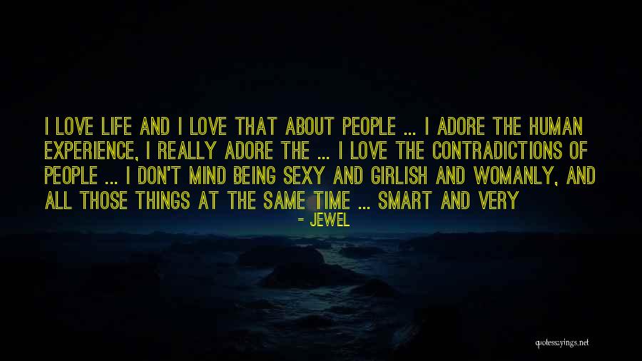 About Being Crazy Quotes By Jewel About Being Crazy Quotes By Jewel