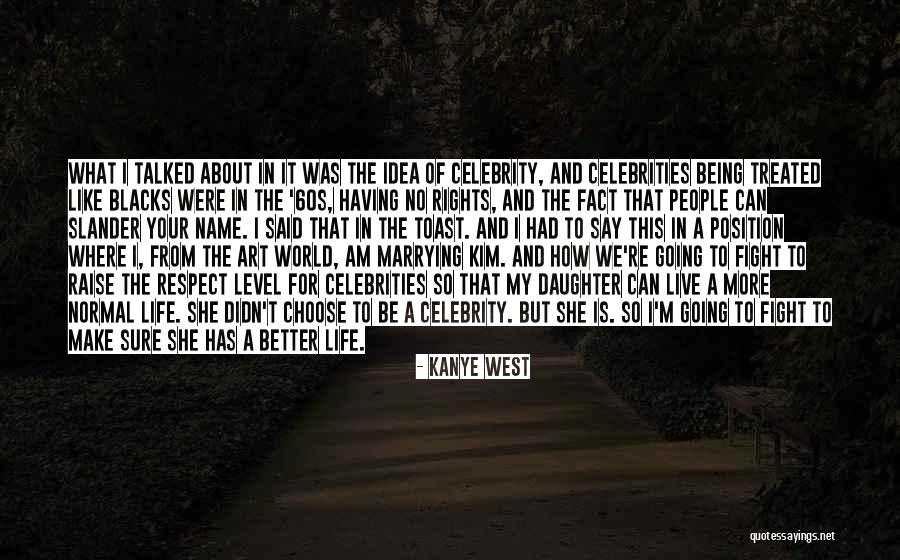About Being Crazy Quotes By Kanye West About Being Crazy Quotes By Kanye West