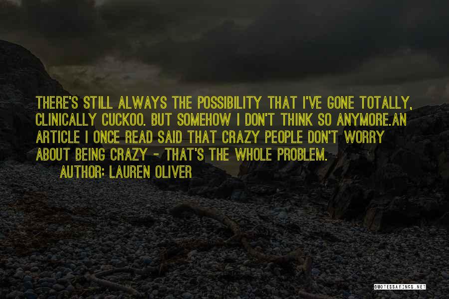 About Being Crazy Quotes By Lauren Oliver
