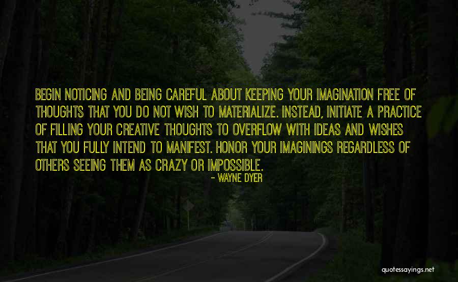 About Being Crazy Quotes By Wayne Dyer About Being Crazy Quotes By Wayne Dyer