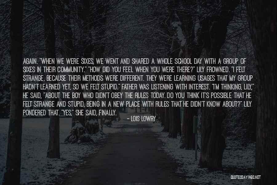 About Being Different Quotes By Lois Lowry