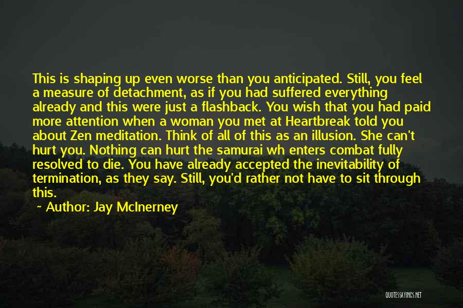 About Being Hurt Quotes By Jay McInerney