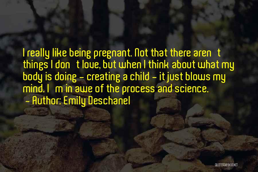 About Being In Love Quotes By Emily Deschanel