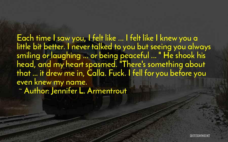 About Being In Love Quotes By Jennifer L. Armentrout