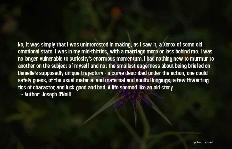 About Being In Love Quotes By Joseph O'Neill