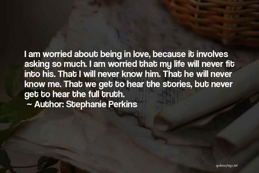 About Being In Love Quotes By Stephanie Perkins