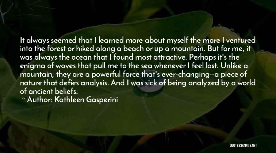 About Being Lost Quotes By Kathleen Gasperini