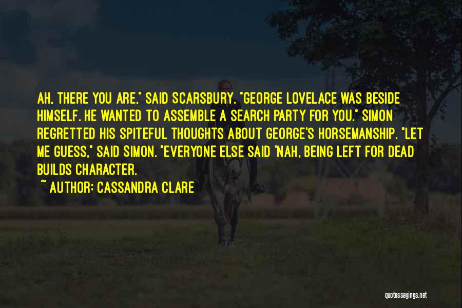 About Being Me Quotes By Cassandra Clare