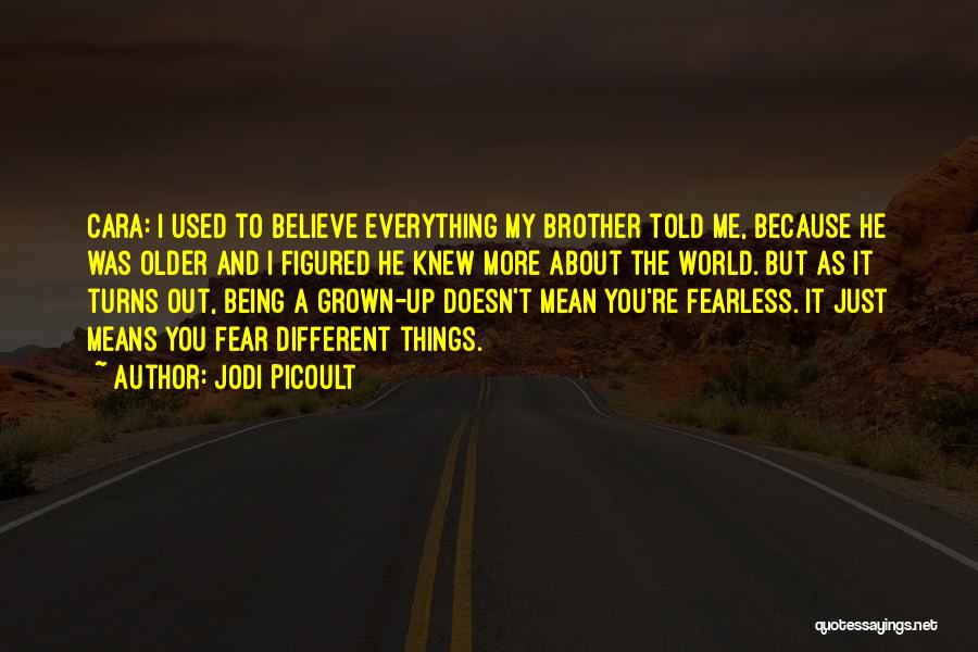 About Being Me Quotes By Jodi Picoult