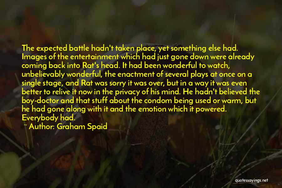 About Being Sad Quotes By Graham Spaid