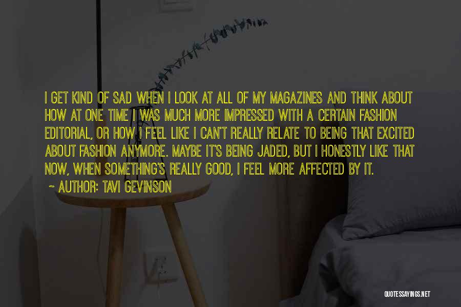 About Being Sad Quotes By Tavi Gevinson