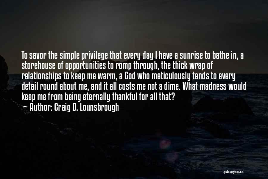 About Being Simple Quotes By Craig D. Lounsbrough